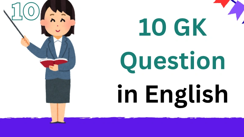 10 GK Question in English