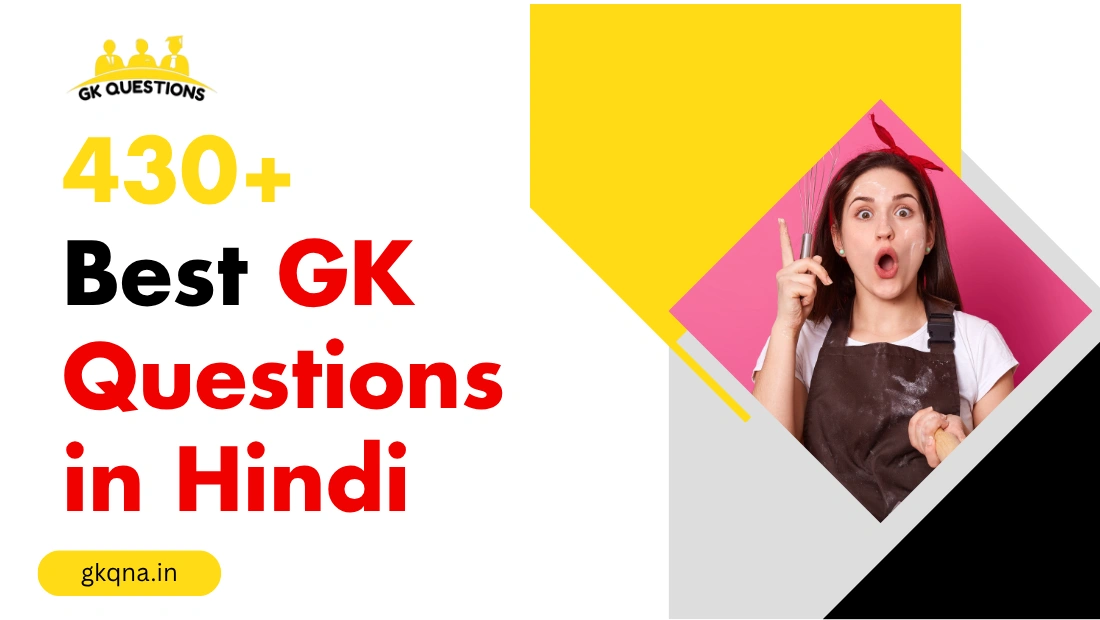 430+ Best GK Questions in Hindi